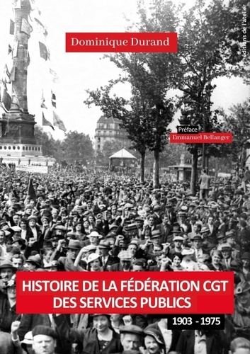 durand-dominique-3b-bellanger-emmanuel-histoire-de-la-federation-cgt-des-services-publics_0