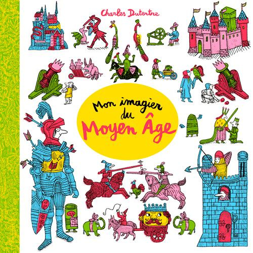 dutertre-charles-mon-imagier-du-moyen-age_0