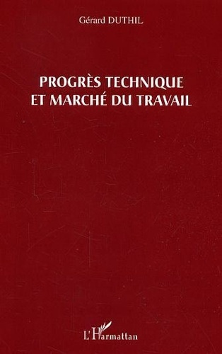duthil-gerard-le-progres-technique-et-marche-du-travail_0