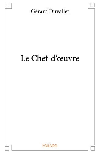 duvallet-gerard-le-chef-d-oeuvre_0