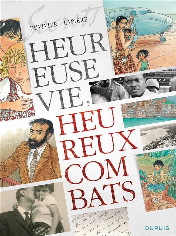 duvivier-marianne-3b-lapiere-denis-3b-giroud-frank-heureuse-vie-heureux-combats_0