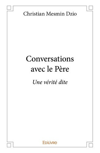 dzio-dzio-conversations-avec-le-pere-une-verite-dite_0