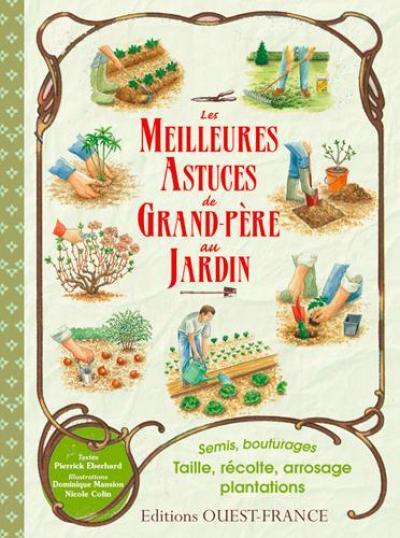 eberhard-pierrick-3b-colin-nicole-3b-mansion-dominiq-les-meilleures-astuces-de-grand-pere-au-jardin-au-fil-des-saisons_0