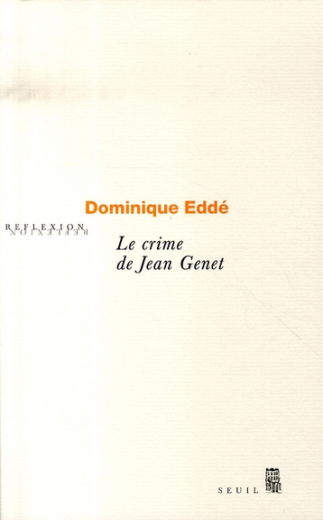 edde-dominique-le-crime-de-jean-genet_0