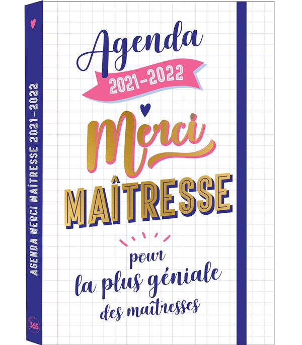 editions-365-agenda-merci-maitresse-pour-la-plus-geniale-des-maitresses-edition-2021-2022_0