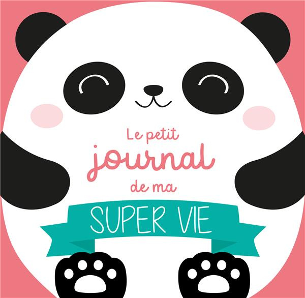 editions-365-le-petit-journal-de-ma-super-vie-special-panda_0