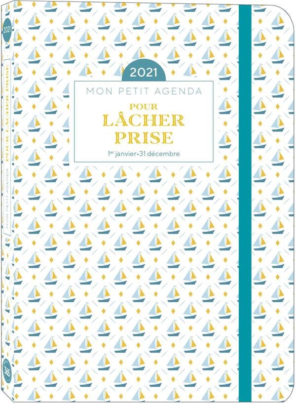 editions-365-mon-petit-agenda-pour-lacher-prise-du-1er-janvier-au-31-decembre-edition-2021_0