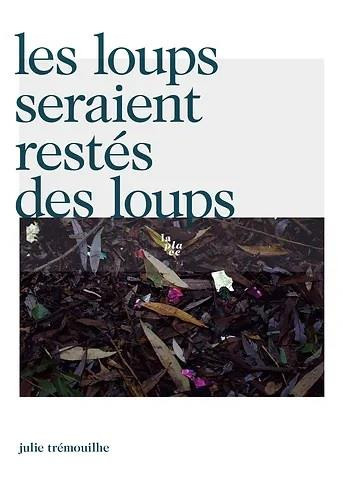 editions-la-place-as-les-loups-seraient-restes-des-loups_0