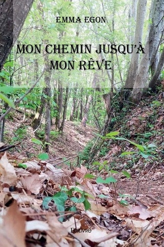 egon-emma-mon-chemin-jusqu-a-mon-reve_0