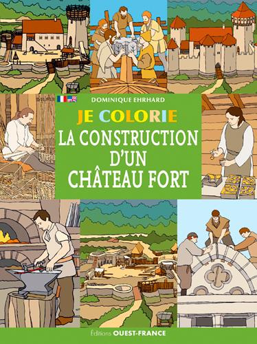 ehrhard-dominique-je-colorie-la-construction-d-un-chateau-fort-edition-bilingue-francais-anglais_0