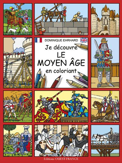 ehrhard-dominique-je-decouvre-le-moyen-age-en-coloriant-edition-bilingue-francais-anglais_0