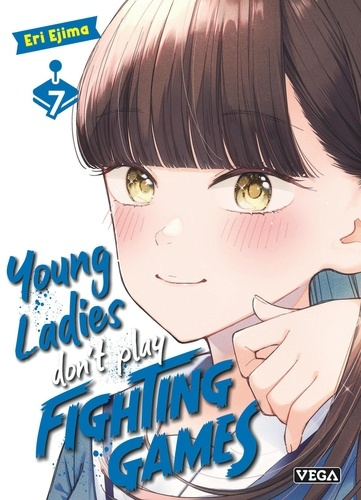 ejima-eri-young-ladies-don-t-play-fighting-games-young-ladies-don-t-play-fighting-games-tome-7_0