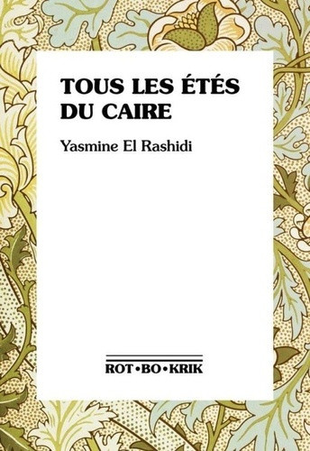el-rashidi-yasmine-naudy-jean-baptiste-pierrot-tous-les-etes-du-caire_0