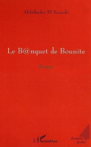 el-yacoubi-abdelkader-le-batnquet-de-bounite_0