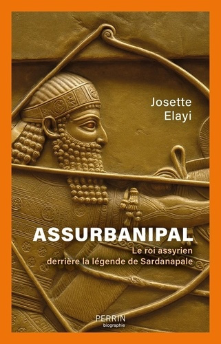 elayi-josette-sardanapale-assurbanipal_0