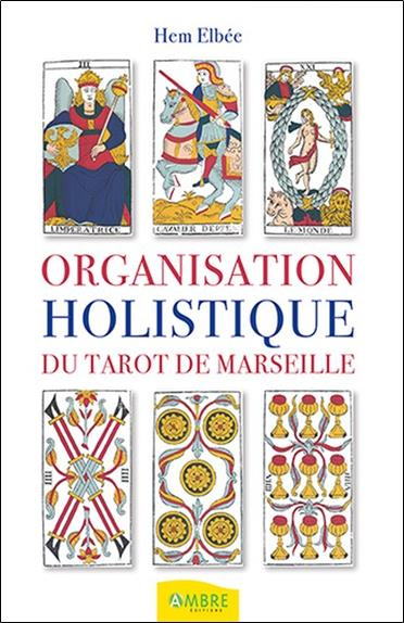 elbee-hem-organisation-holistique-du-tarot-de-marseille_0