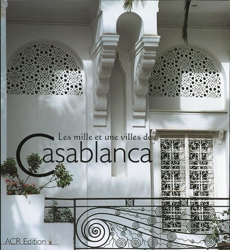 eleb-monique-les-mille-et-une-villes-de-casablanca_0