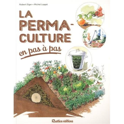 elger-robert-3b-loppe-michel-la-permaculture-en-pas-a-pas_0