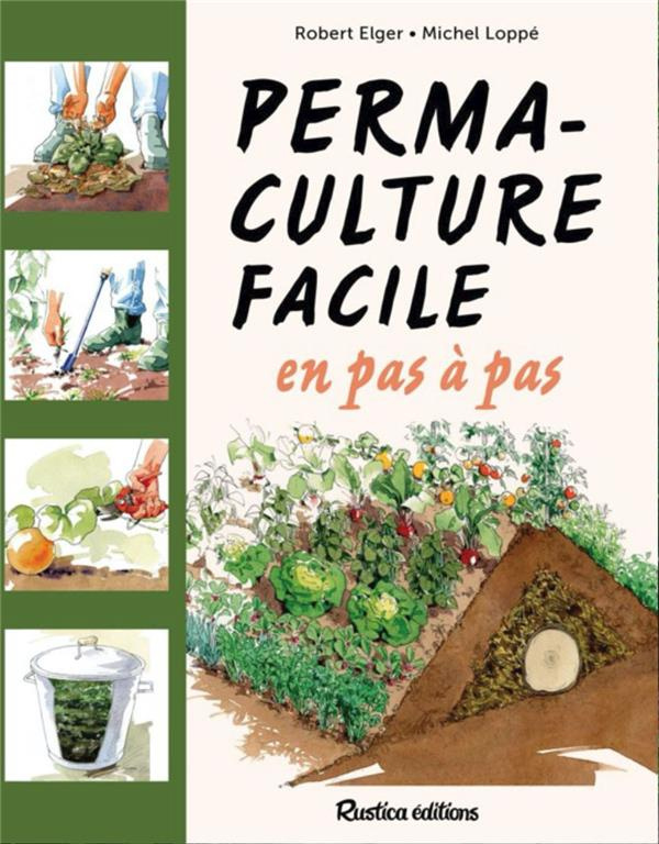 elger-robert-3b-loppe-michel-la-permaculture-en-pas-a-pas_0