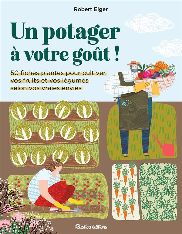 elger-robert-un-potager-a-votre-gout_0
