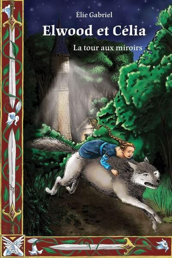 elie-gabriel-elwood-et-celia-la-tour-aux-miroirs_0