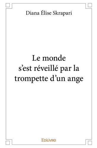 elise-skrapari-diana-le-monde-s-est-reveille-de-la-trompette-d-un-ange_0