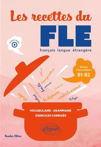 ellero-sandra-les-recettes-du-fle-francais-langue-etrangere-vocabulaire-grammaire-exercices-corriges-niveau_0