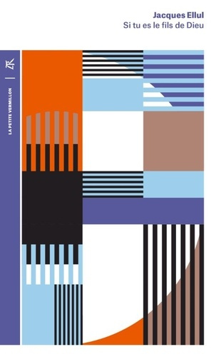 ellul-jacques-si-tu-es-le-fils-de-dieu-souffrances-et-tentations-de-jesus_0