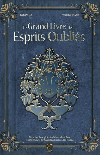 ely-richard-3b-devos-frederique-le-grand-livre-des-esprits-oublies-nymphes-faes-genies-farfadets-alfes-follets-et-autres-creat_0