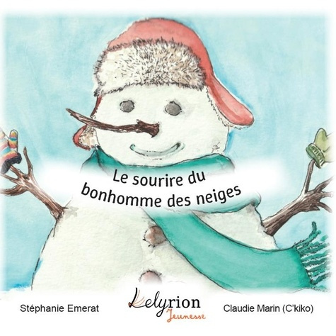 emerat-stephanie-marin-claudie-le-sourire-du-bonhomme-des-neiges_0