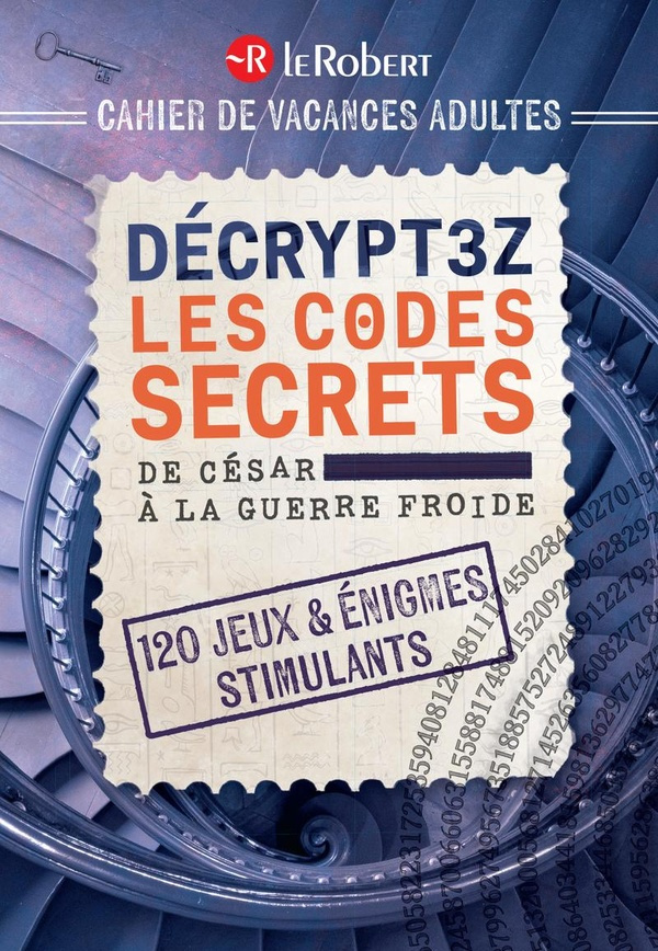 emmanuel-tredez-cahier-de-vacances-adulte-decryptez-les-codes-secrets-de-cesar-a-la-guerre-froide_0