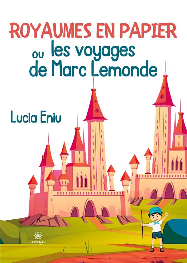 eniu-lucia-royaumes-en-papier-ou-les-voyages-de-marc-lemonde_0