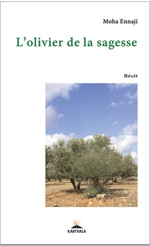 ennaji-moha-l-olivier-de-la-sagesse_0
