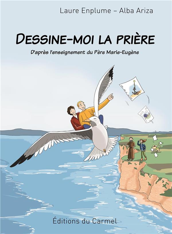 enplume-laure-ariza-alba-dessine-moi-la-priere-d-apres-l-enseignement-du-pere-marie-eugene_0