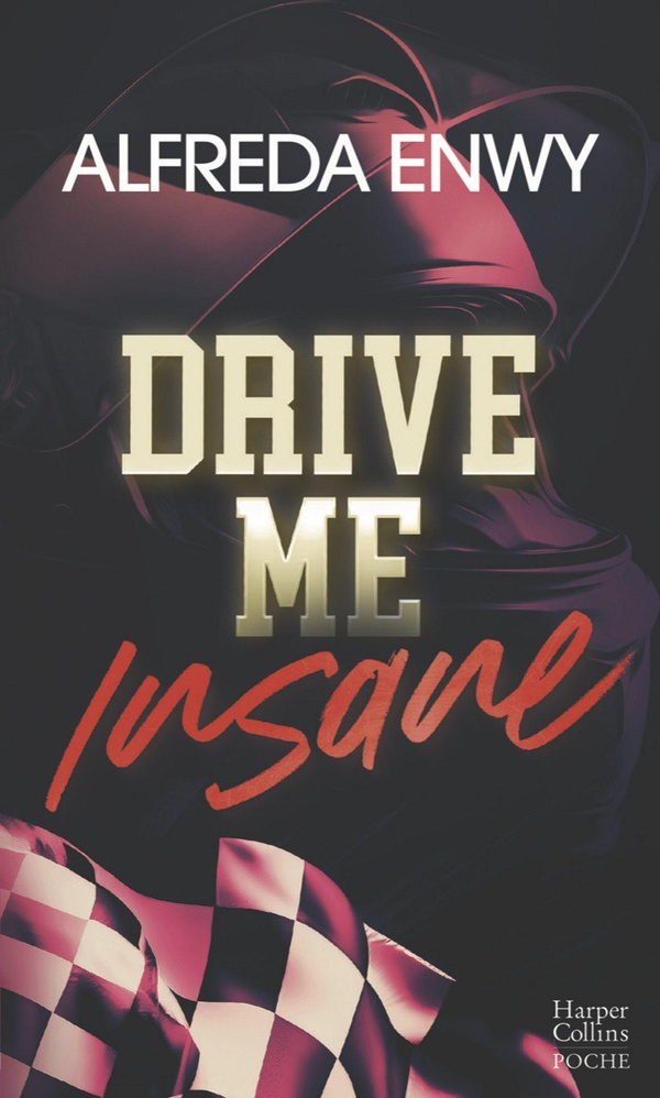 enwy-alfreda-drive-me-insane-une-romance-fake-dating-dans-le-milieu-impitoyable-de-la-f1_0