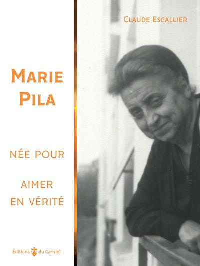 escallier-claude-marie-pila-nee-pour-aimer-en-verite_0