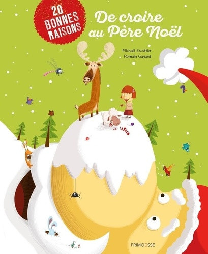 escoffier-guyard-20-bonnes-raisons-de-croire-au-pere-noel_0