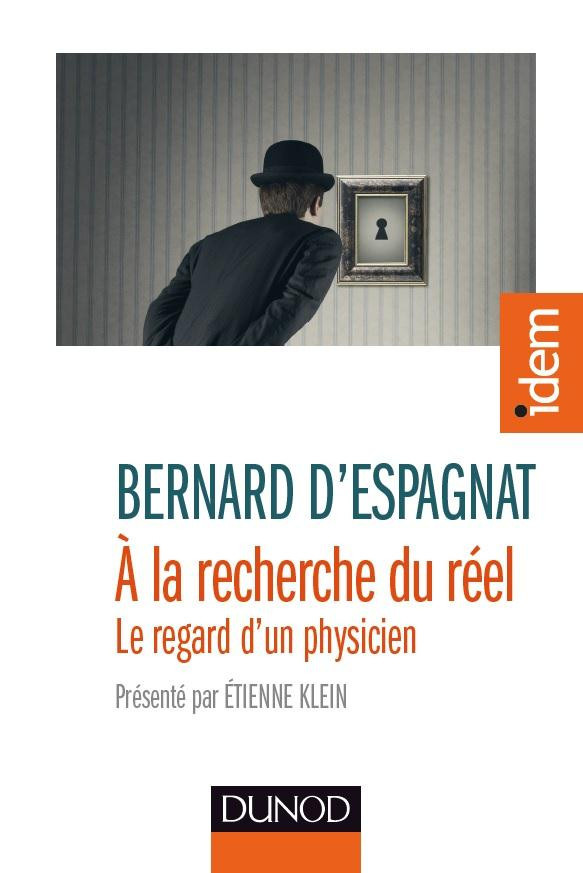 espagnat-bernard-d-3b-klein-etienne-a-la-recherche-du-reel_0