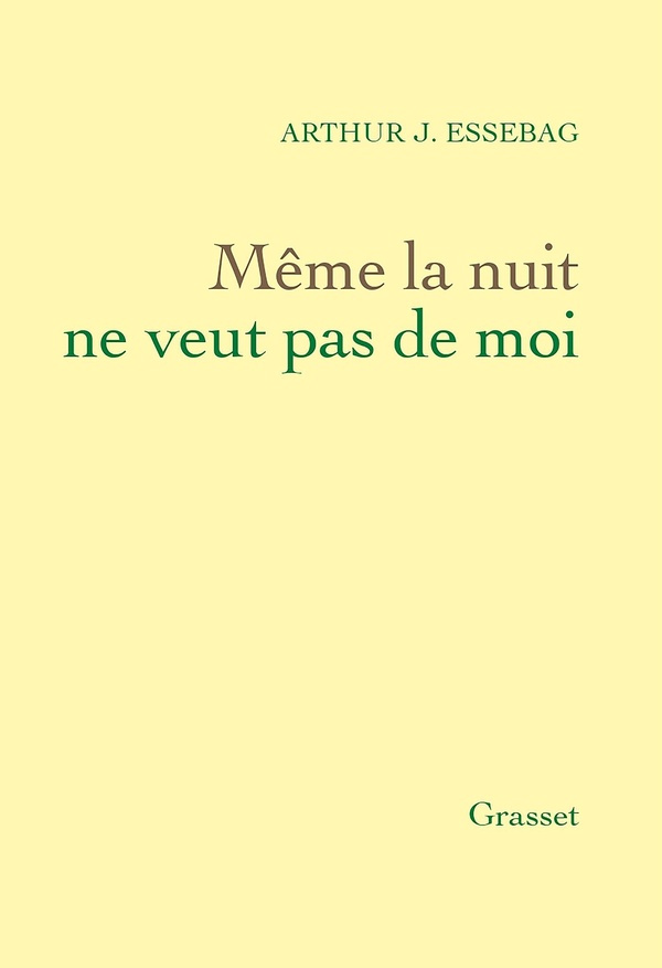 essebag-arthur-j-meme-la-nuit-ne-veut-pas-de-moi_0