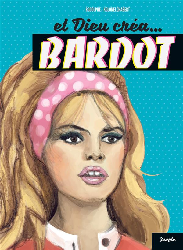 et-dieu-crea-bardot_0