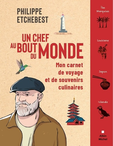 etchebest-philippe-un-chef-au-bout-du-monde-le-voyage-gustatif-et-culturel-de-philippe-etchebest_0