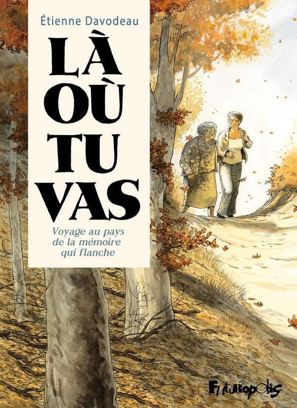 etienne-davodeau-la-ou-tu-vas_0