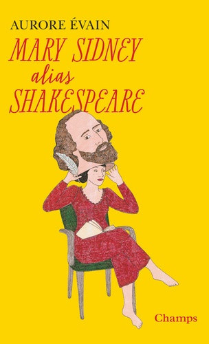 evain-aurore-mary-sidney-alias-shakespeare_0