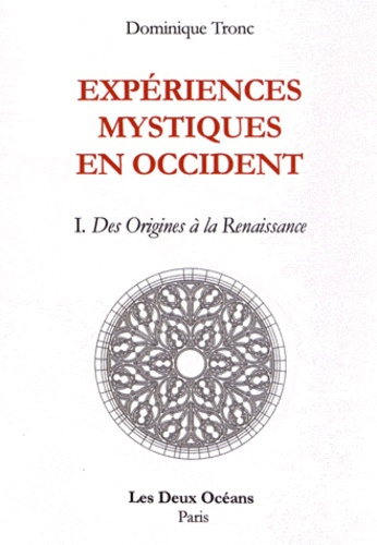 experiences-mystiques-en-occident-tome-1-des-origines-a-la-renaissance_0