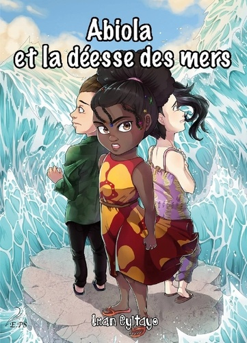 eyitayo-iman-abiola-et-deesse-mers-les-aventures-fantastiques-d-a_0