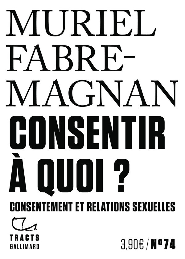fabre-magnan-muriel-consentir-a-quoi-consentement-et-relations-sexuelles_0