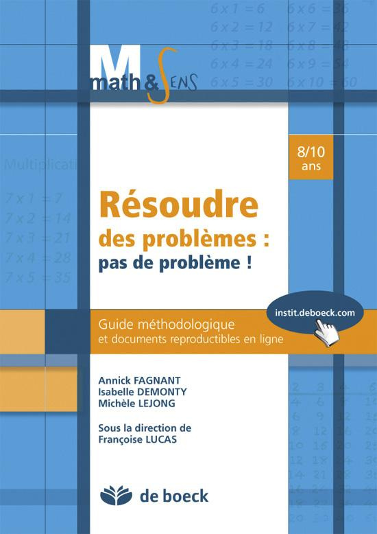 fagnant-annick-3b-demonty-isabelle-3b-lejong-michele-resoudre-des-prolemes-pas-de-probleme-guide-methodologique-et-documents-reproductibles-en-ligne_0