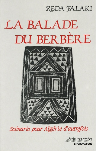 falaki-reda-la-ballade-du-berbere-scenario-pour-l-algerie-d-autrefois_0