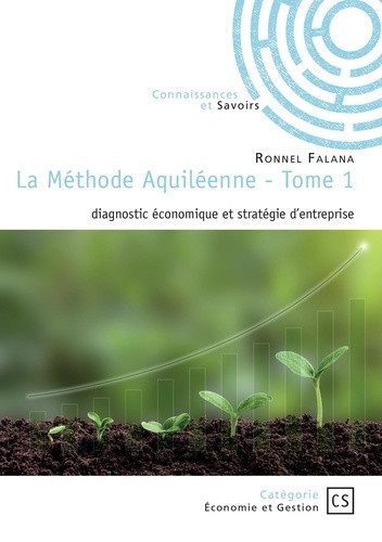 falana-ronnel-la-methode-aquileenne-tome-1-diagnostic-economique-et-strategie-d-entreprise_0