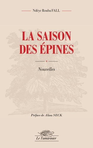fall-ndeye-rouba-seck-aliou-la-saison-des-epines_0